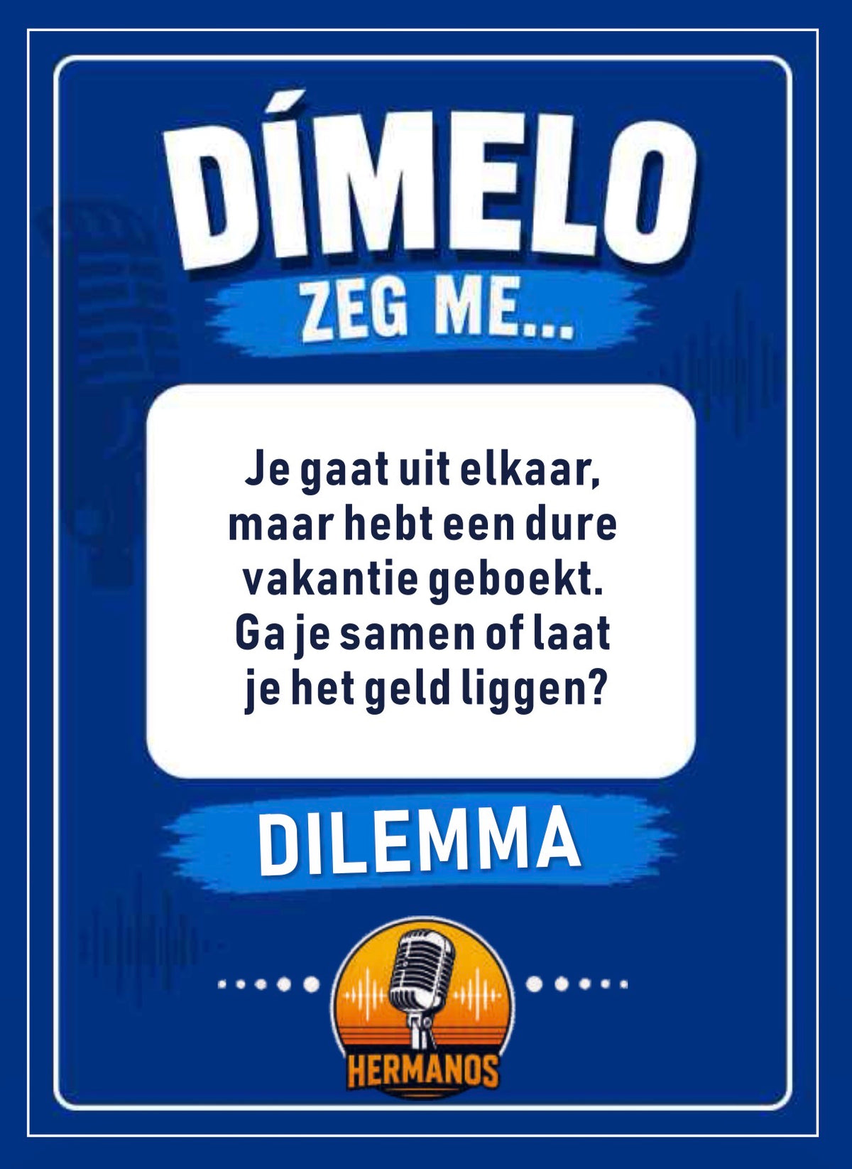 Dímelo - leer elkaar ECHT kennen